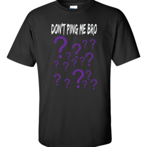 Don't Ping Me Bro - @StormguardSDR